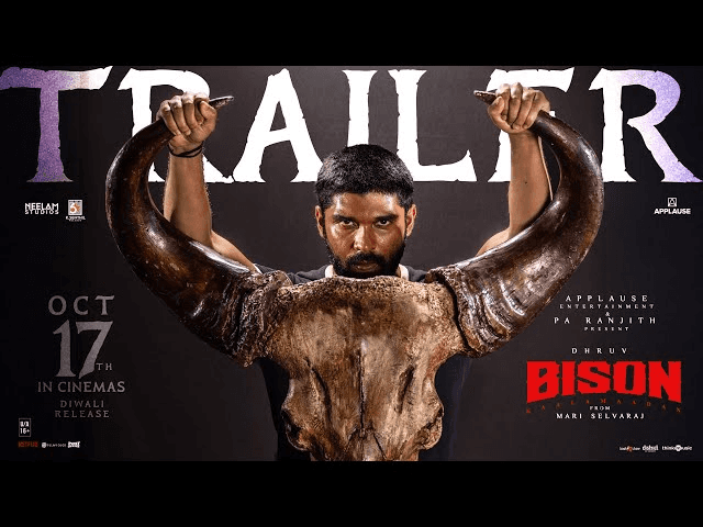 வரவேற்பு மழையில் “பைசன்” ட்ரெய்லர் !